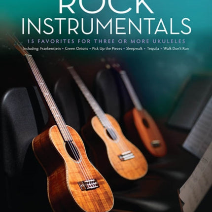 Ukulele Ensemble Rock Instrumentals 15 Favorites