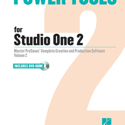 Power Tools for Studio One 2 Volume 2 Power Tools