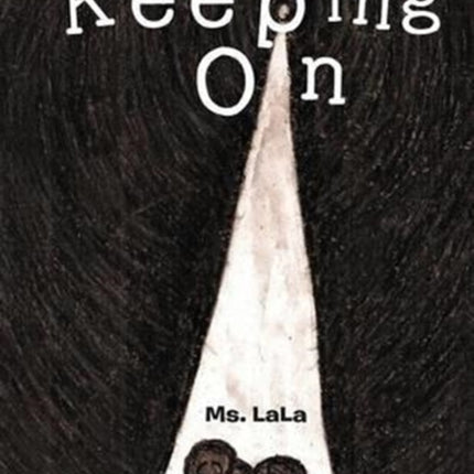 Keeping on