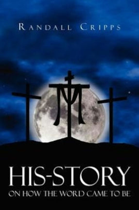 HisStory on How the Word Came to Be