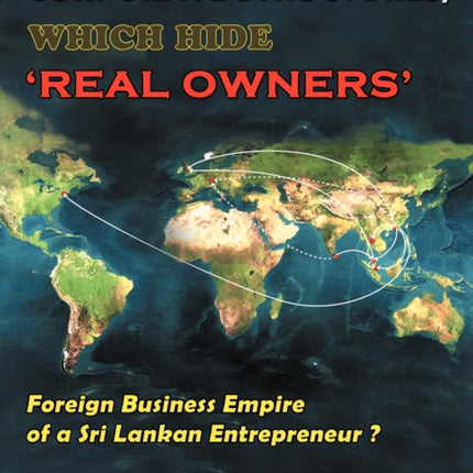 Overseas Corporate Structures Which Hide Real