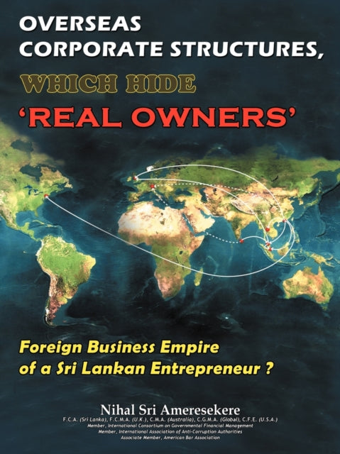 Overseas Corporate Structures Which Hide Real