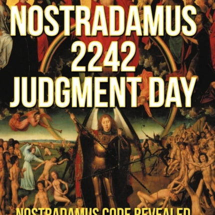 Nostradamus 2242 Judgment Day