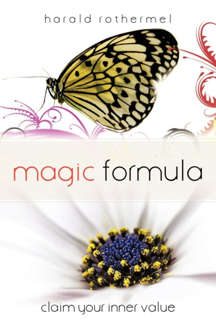 Magic Formula Claim Your Inner Value