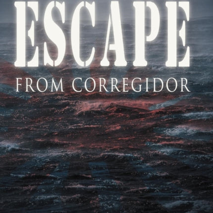 Escape from Corregidor