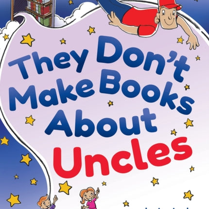 They Dont Make Books About Uncles