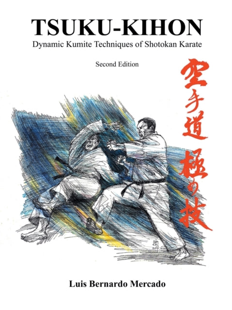 Tsuku Kihon Dynamic Kumite Techniques of Shotokan Karate