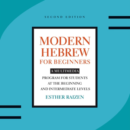 Modern Hebrew for Beginners: A Multimedia Program for Students at the Beginning and Intermediate Levels