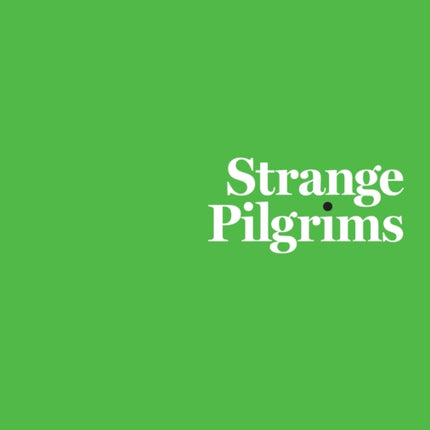 Strange Pilgrims