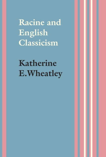 Racine and English Classicism