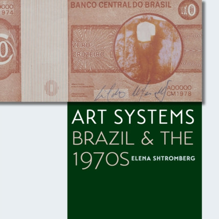 Art Systems: Brazil and the 1970s