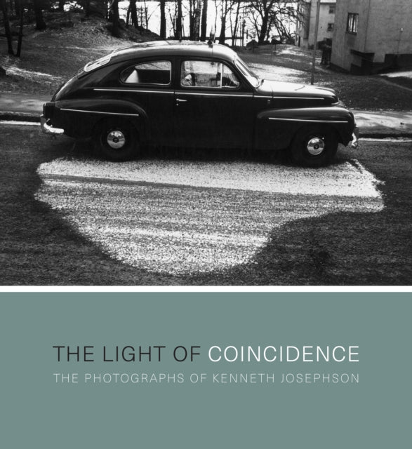 The Light of Coincidence  The Photographs of Kenneth Josephson