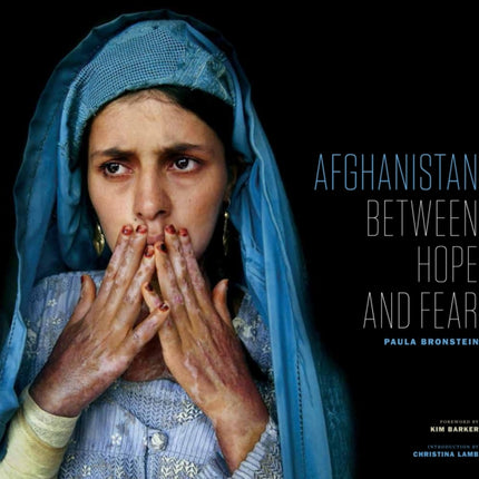 Afghanistan: Between Hope and Fear