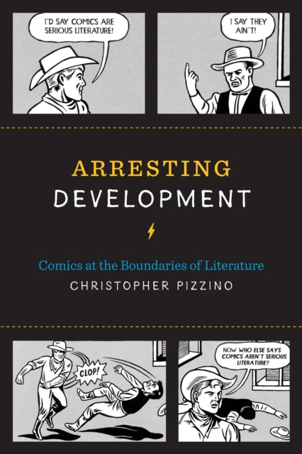 Arresting Development: Comics at the Boundaries of Literature