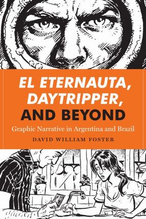 El Eternauta Daytripper and Beyond