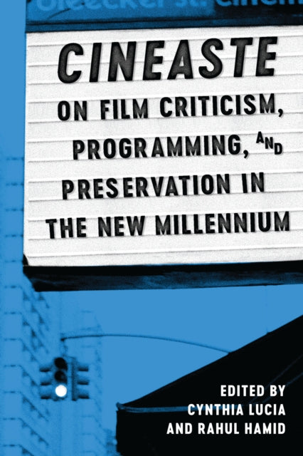 Cineaste on Film Criticism Programming and Preservation in the New Millennium