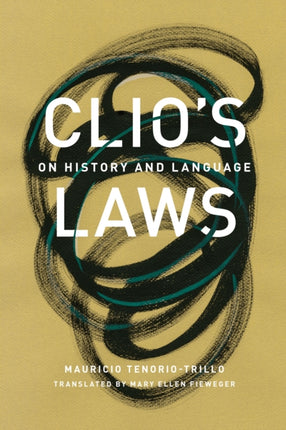 Clio's Laws: On History and Language