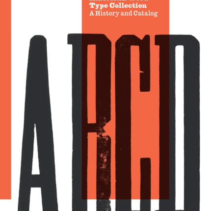 The Rob Roy Kelly American Wood Type Collection