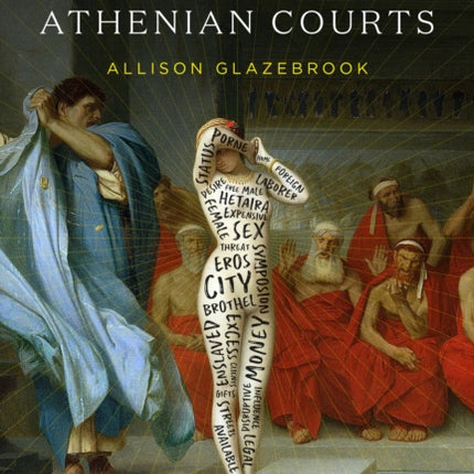 Sexual Labor in the Athenian Courts