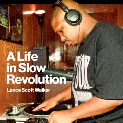 DJ Screw: A Life in Slow Revolution