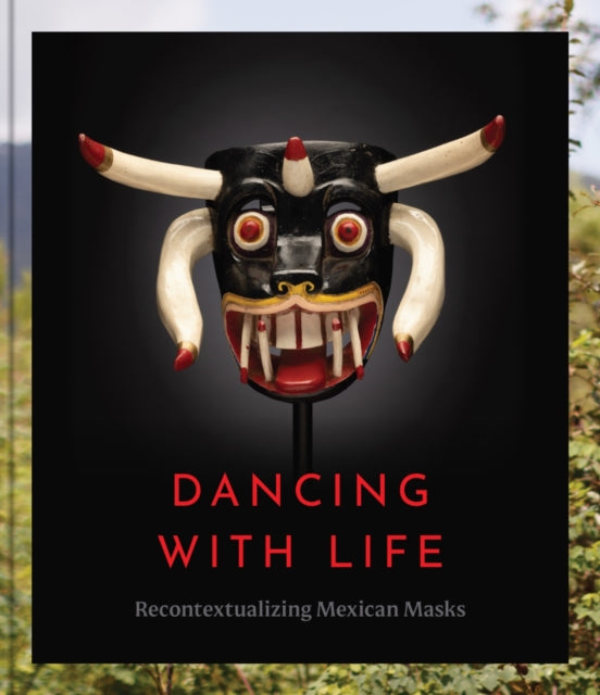 Dancing with Life: Recontextualizing Mexican Masks