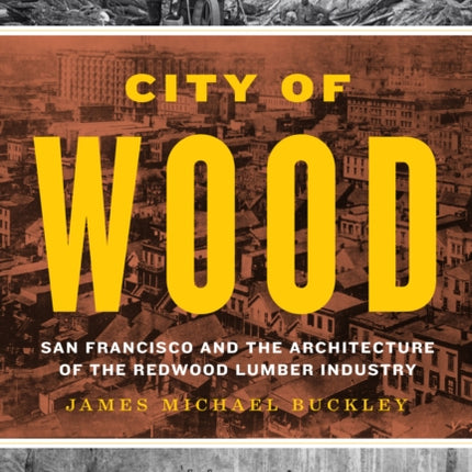 City of Wood