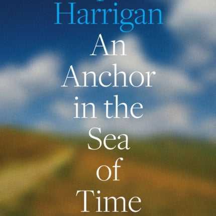 An Anchor in the Sea of Time