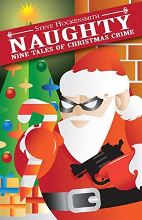 Naughty Nine Tales of Christmas Crime