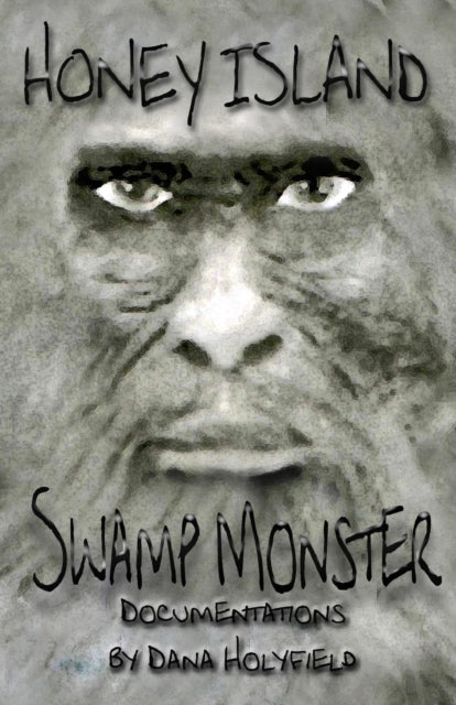 Honey Island Swamp Monster Documentations