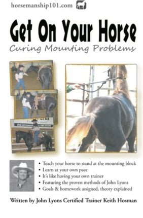 Get On Your Horse Curing Mounting Problems 2 Horse Training HowTo