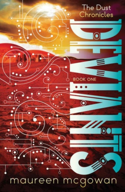 Deviants 1 The Dust Chronicles