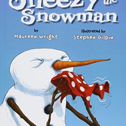 Sneezy the Snowman