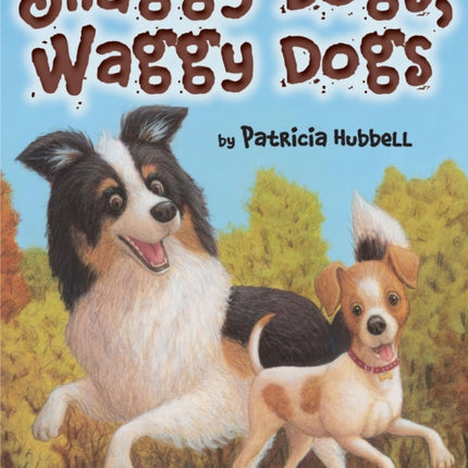 Shaggy Dogs, Waggy Dogs