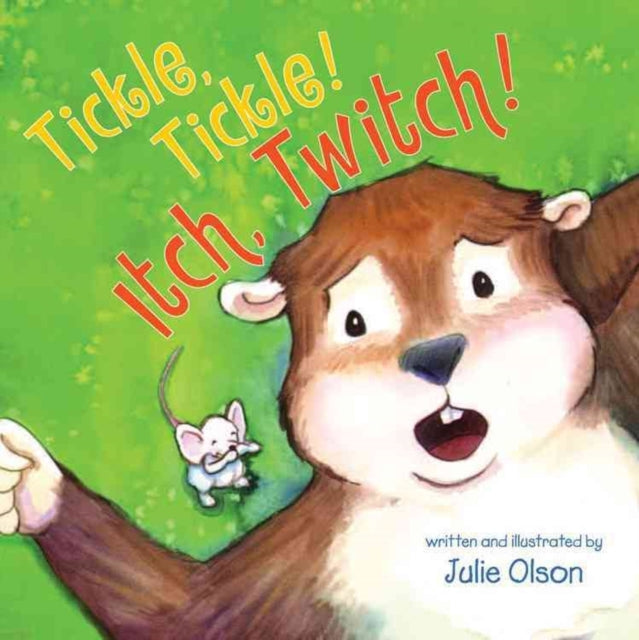 Tickle, Tickle! Itch, Twitch!