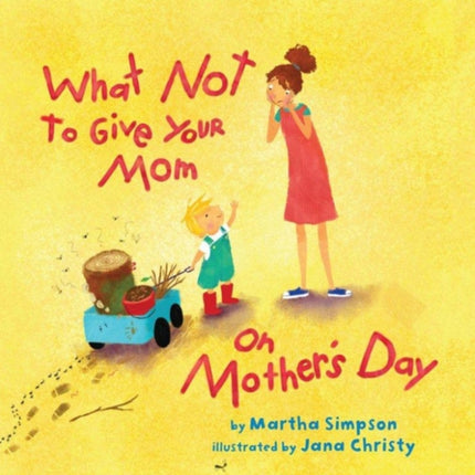 What NOT to Give Your Mom on Mother's Day