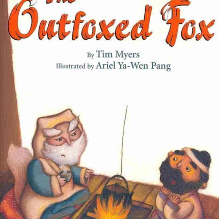 The Outfoxed Fox: Based on a Japanese Kyogen