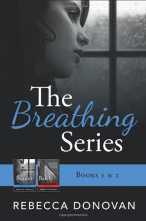 The Breathing Series: Books 1 & 2