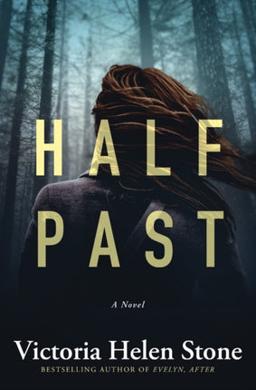 Half Past: A Novel