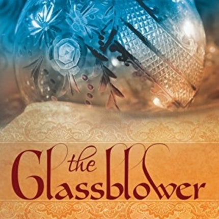 The Glassblower