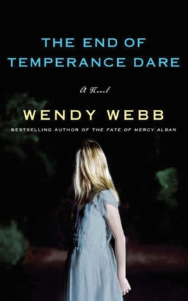 The End of Temperance Dare: A Novel