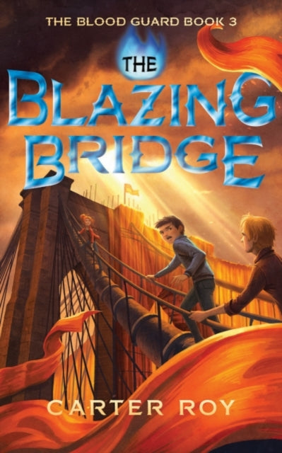 The Blazing Bridge