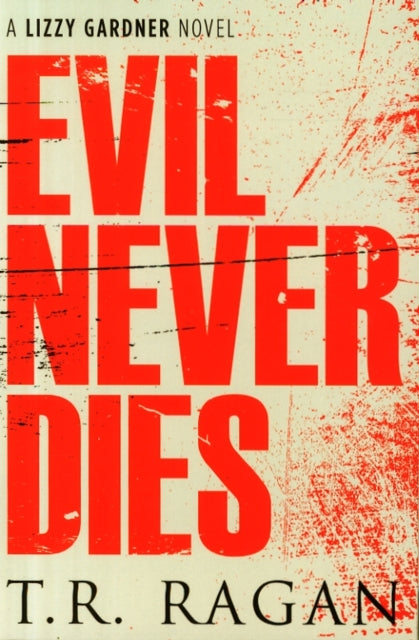 Evil Never Dies