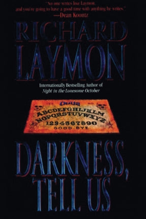 Darkness Tells Us