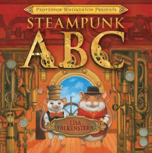 Professor Whiskerton Presents Steampunk ABC