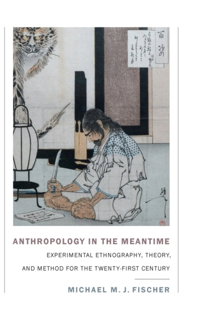 Anthropology in the Meantime