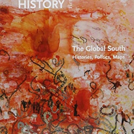 The Global South: Histories, Politics, Maps