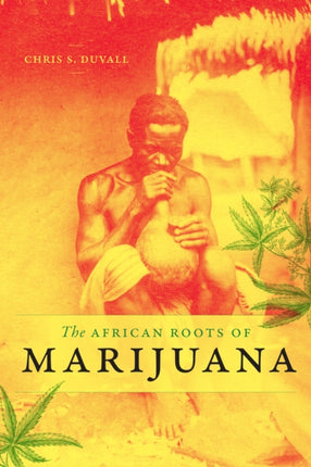 The African Roots of Marijuana