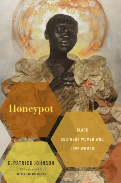 Honeypot: Black Southern Women Who Love Women