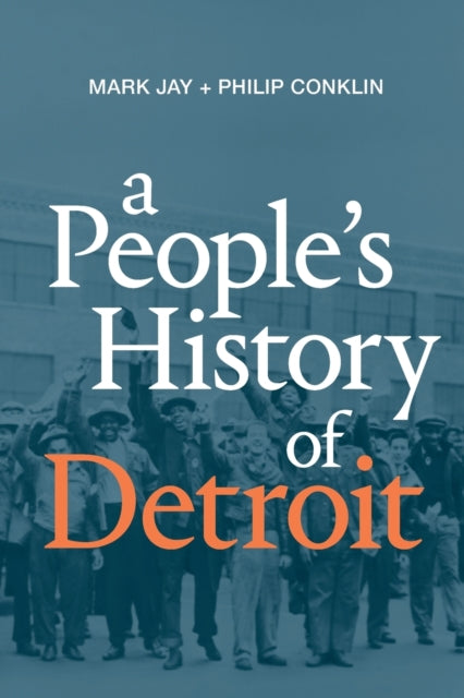 A People's History of Detroit