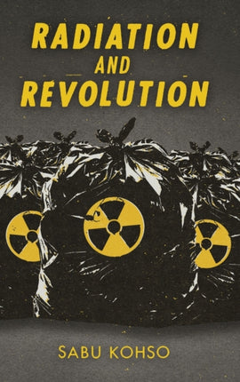 Radiation and Revolution